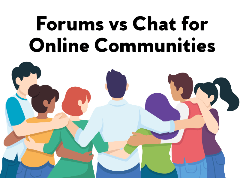 Comparison of forums and chat platforms for online communities.